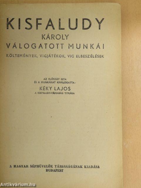 Kisfaludy Károly válogatott munkái