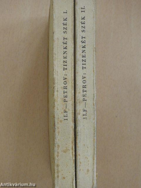 Tizenkét szék I-II.