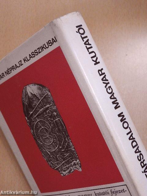 Az ősi társadalom magyar kutatói