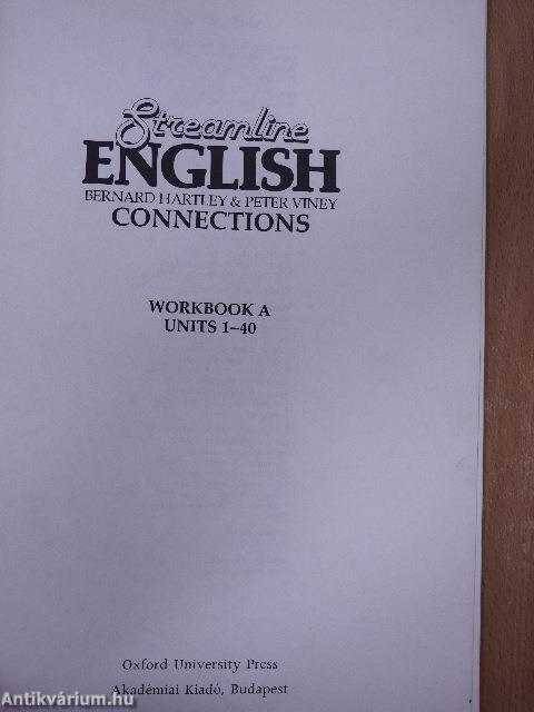 Streamline English Connections - Workbook A