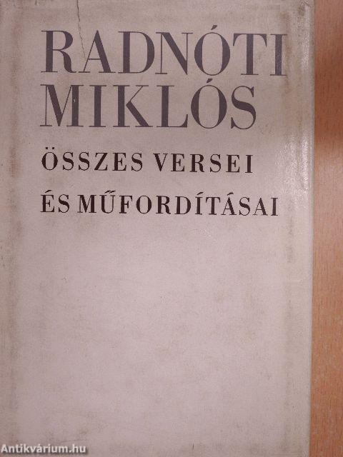 Radnóti Miklós összes versei és műfordításai