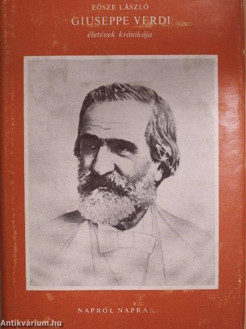 Giuseppe Verdi életének krónikája