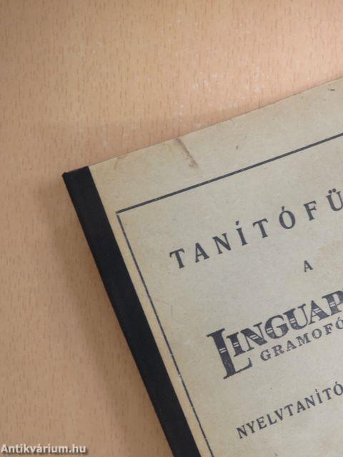 Tanítófüzet a Linguaphone gramofónlemezes nyelvtanító rendszerhez