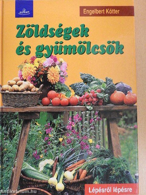 Zöldségek és gyümölcsök