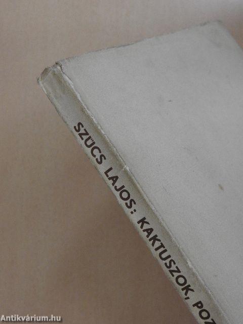 Kaktuszok, pozsgás növények