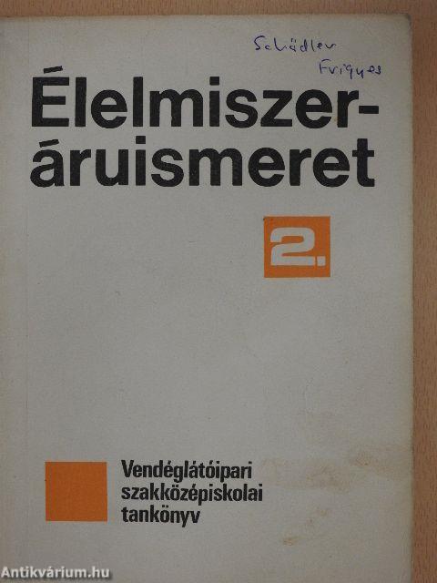 Élelmiszer-áruismeret 2.