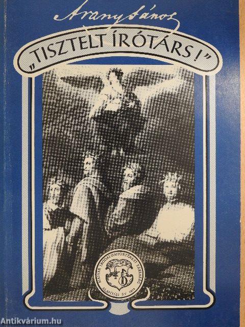 "Tisztelt Írótárs!"