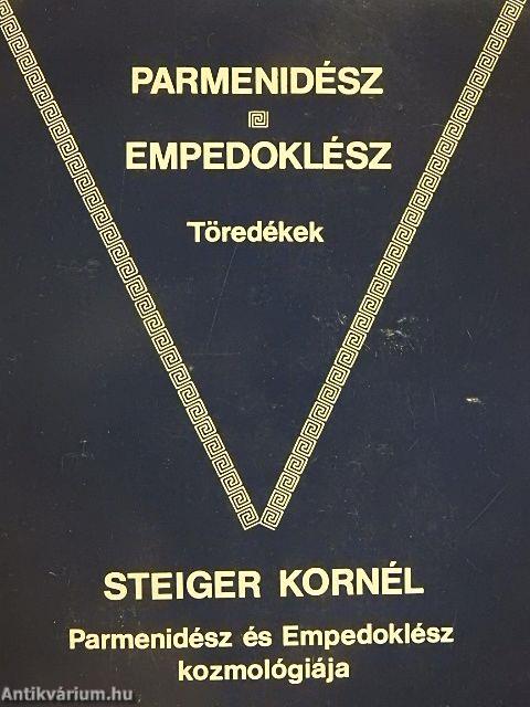 Töredékek/Parmenidész és Empedoklész kozmológiája