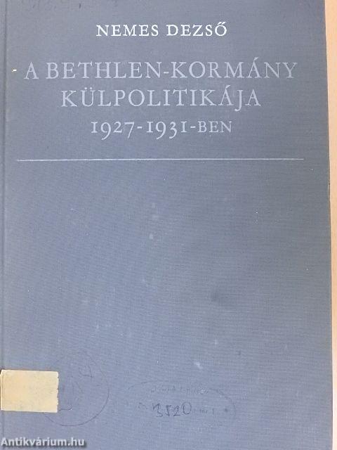 A Bethlen-kormány külpolitikája 1927-1931-ben