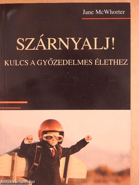 Szárnyalj!