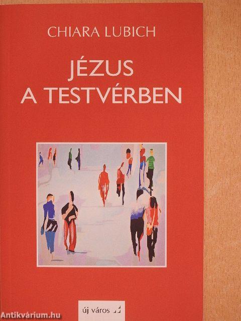 Jézus a testvérben