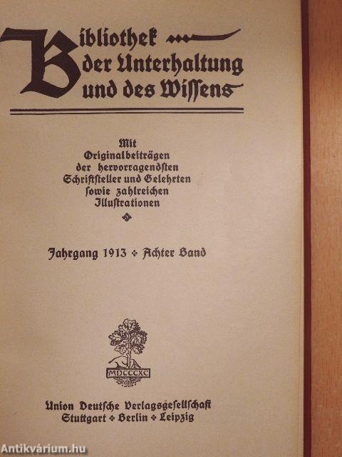 Bibliothek der Unterhaltung und des Wissens 1913/8. (gótbetűs)