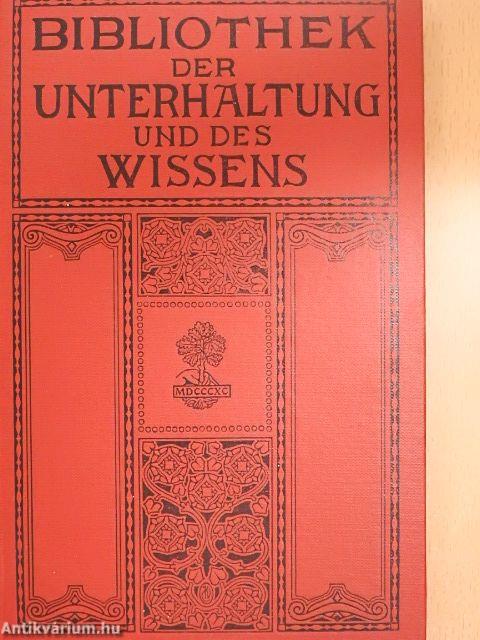 Bibliothek der Unterhaltung und des Wissens 1912/9. (gótbetűs)