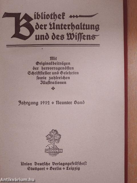 Bibliothek der Unterhaltung und des Wissens 1912/9. (gótbetűs)