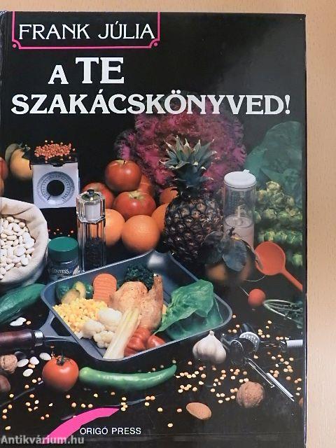 A Te szakácskönyved!