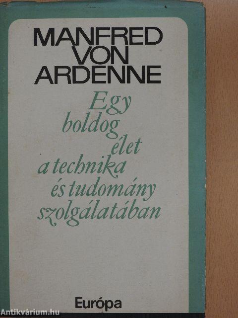 Egy boldog élet a technika és tudomány szolgálatában