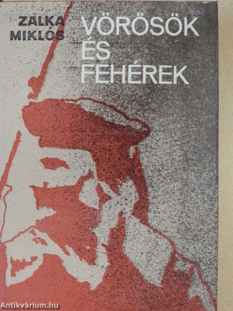 Vörösök és fehérek