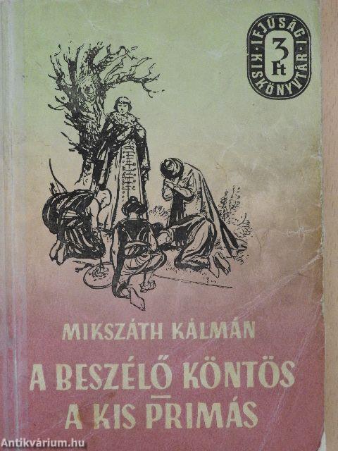 A beszélő köntös/A kis prímás