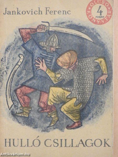 Hulló csillagok I-II.