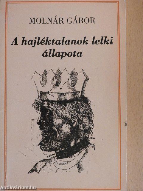 A hajléktalanok lelki állapota