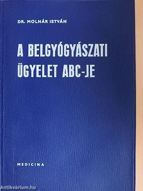 A belgyógyászati ügyelet ABC-je