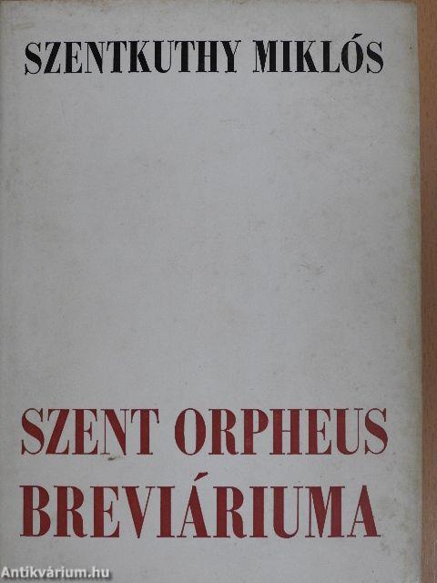 Szent Orpheus breviáriuma III.