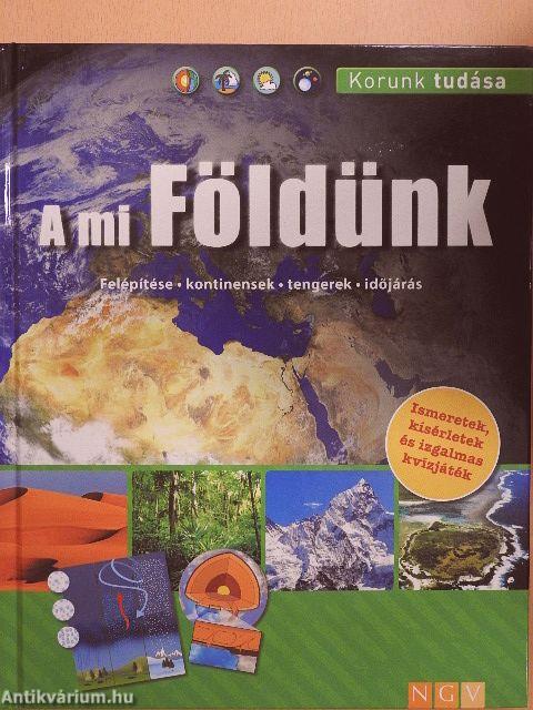 A mi Földünk