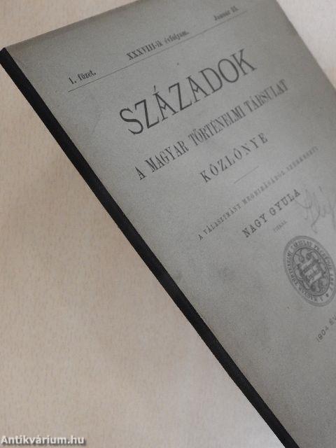 Századok 1904. (nem teljes évfolyam)