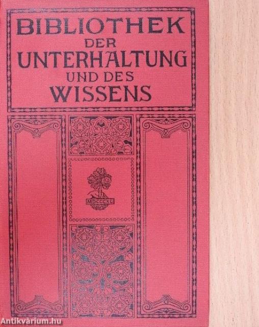 Bibliothek der Unterhaltung und des Wissens 1912/11. (gótbetűs)