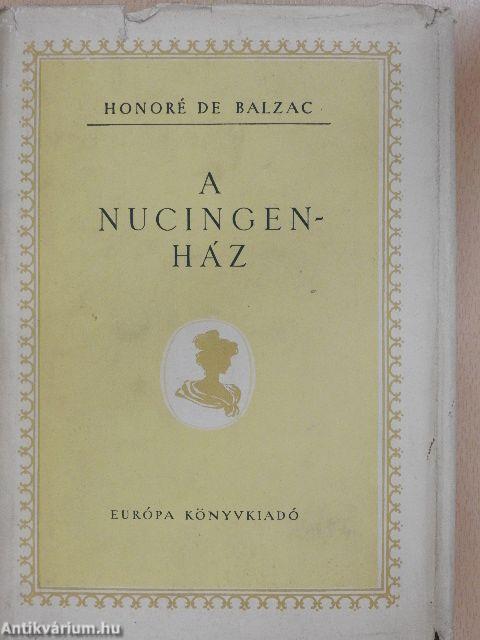 A Nucingen-ház és más elbeszélések