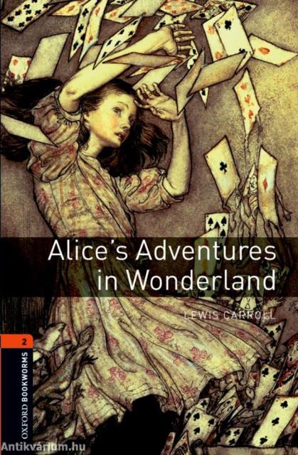 Alice&#8217;s Adventures in Wonderland (Oxford Bookworms Library)