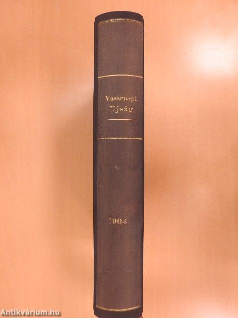 Vasárnapi Ujság 1904. (nem teljes évfolyam)/A Vasárnapi Ujság Regénytára 1904. január-december