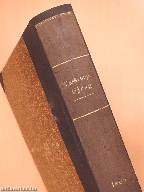 Vasárnapi Ujság 1905. (nem teljes évfolyam)/A Vasárnapi Ujság Regénytára 1905. január-december
