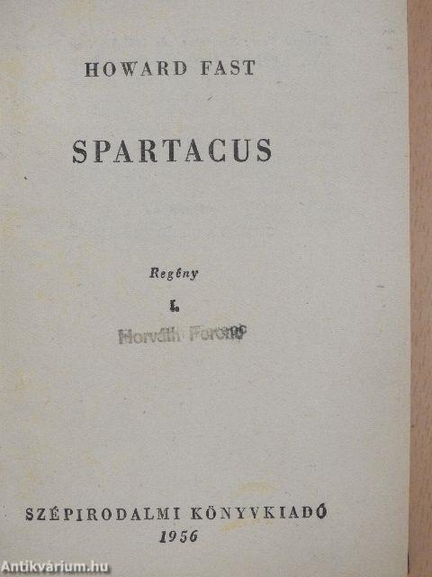 Spartacus I-II.