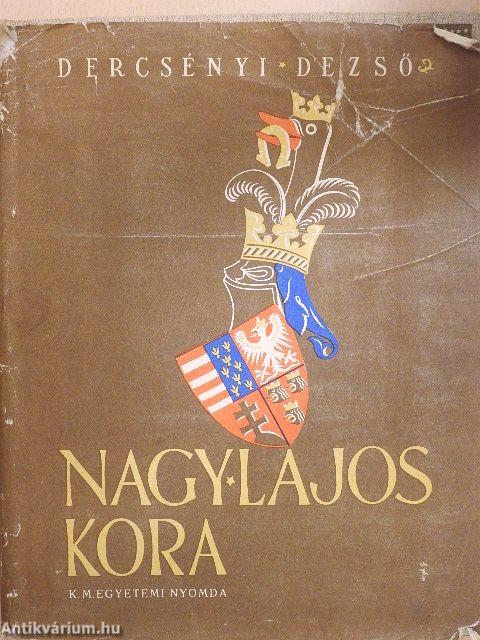Nagy Lajos kora