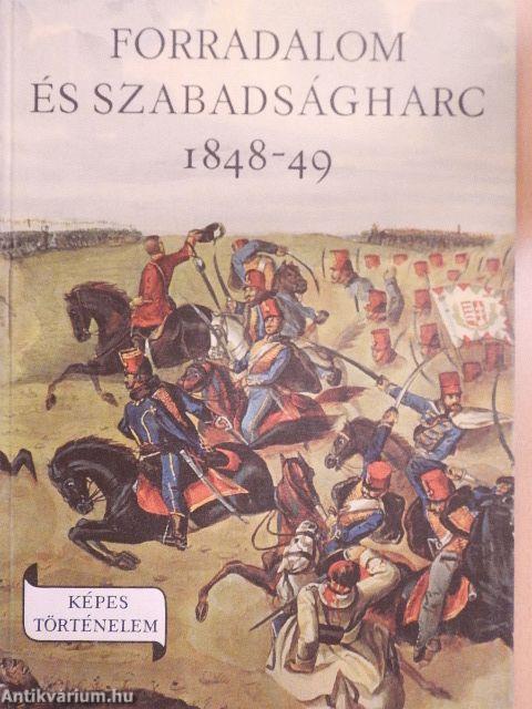 Forradalom és szabadságharc 1848-49