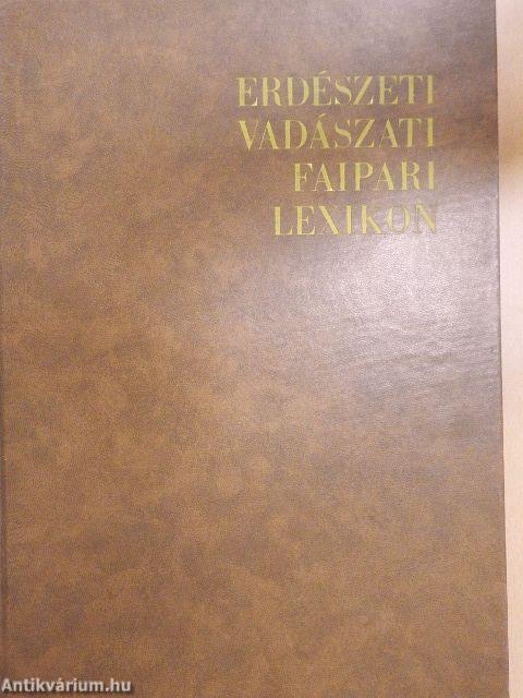 Erdészeti-Vadászati-Faipari Lexikon