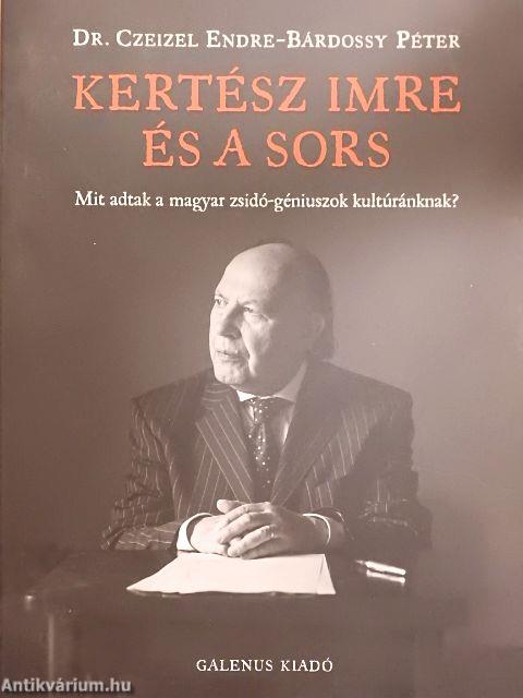 Kertész Imre és a sors