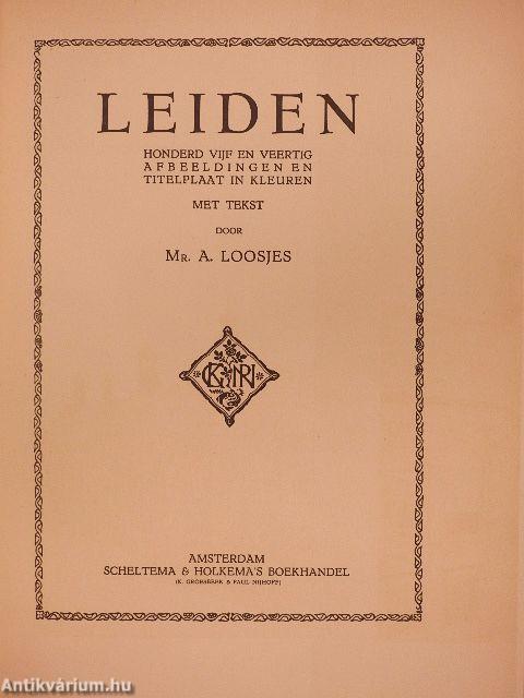 Leiden (ifj. Dr. Entz Géza könyvtárából)