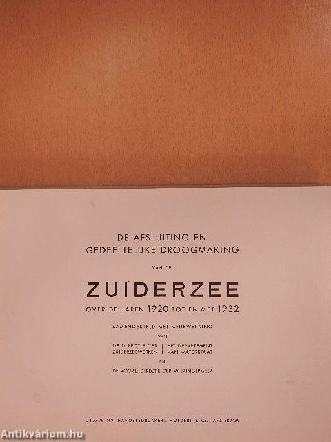 De afsluiting en gedeeltelijke droogmaking van de Zuiderzee III-IV. (ifj. Dr. Entz Géza könyvtárából)