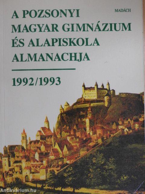 A Pozsonyi Magyar Gimnázium és Alapiskola almanachja 1992/1993