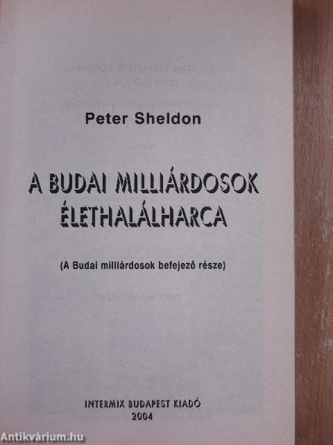 A budai milliárdosok élethalálharca