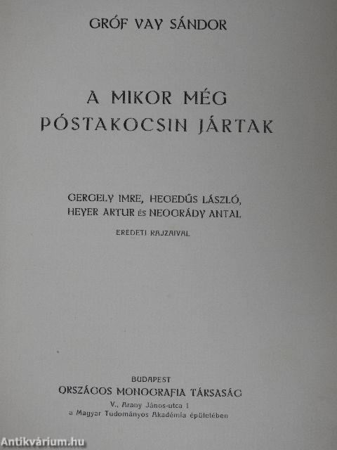 A mikor még póstakocsin jártak