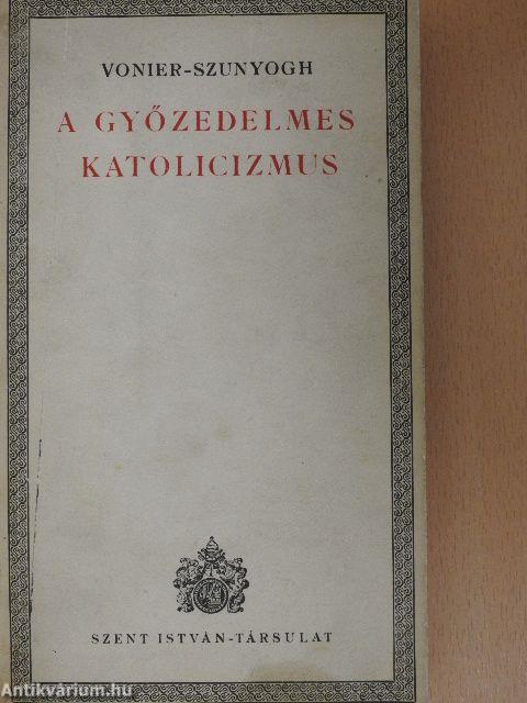 A győzedelmes katolicizmus