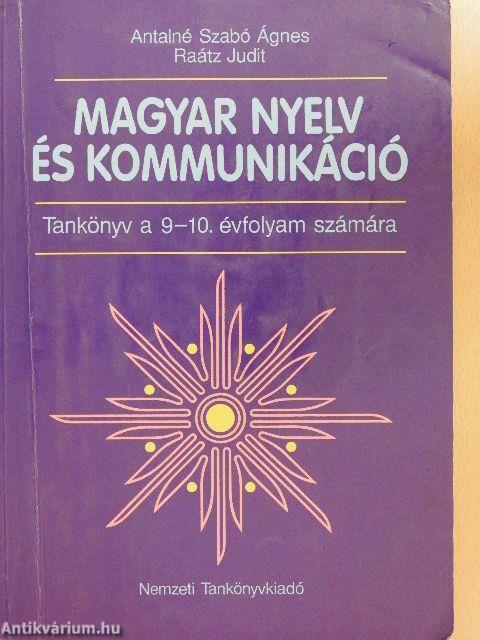 Magyar nyelv és kommunikáció - Tankönyv a 9-10. évfolyam számára