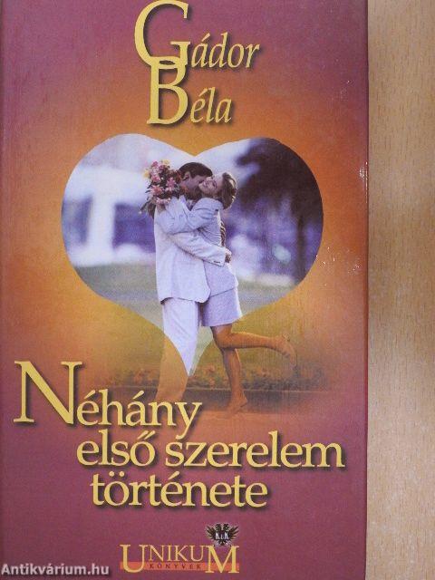 Néhány első szerelem története