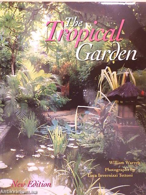 The Tropical Garden