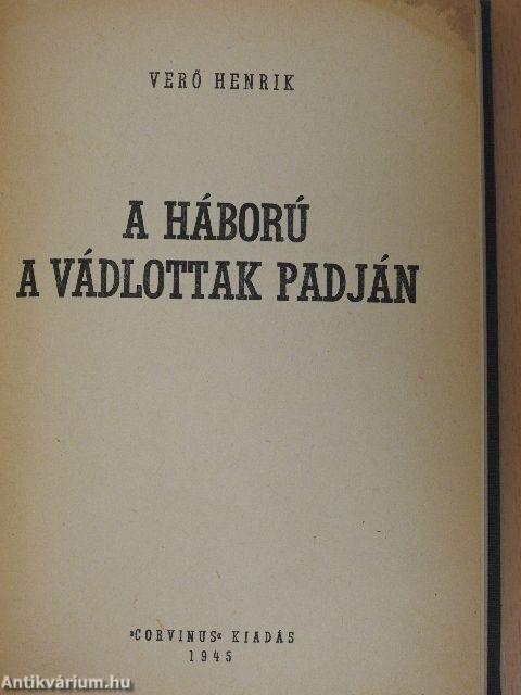 A háború a vádlottak padján