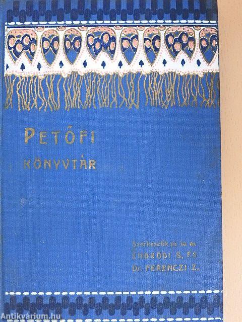 Petőfi és a természet/Petőfi a ponyván és a népirodalomban/Petőfi-regék