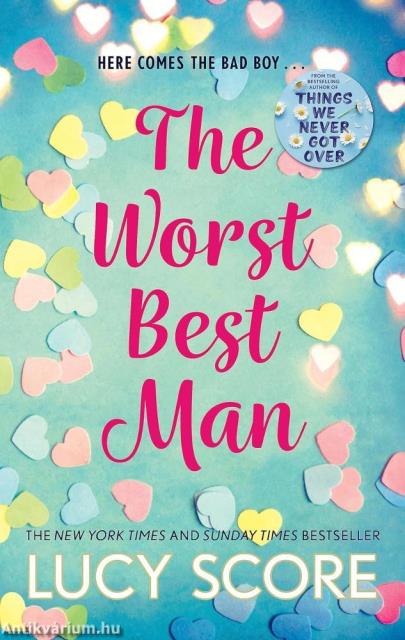 The Worst Best Man: a hilarious and spicy romantic comedy